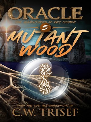 cover image of Oracle--Mutant Wood (Volume 5)